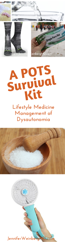 Dysautonomia Treatment & POTS Survival Kit: Lifestyle Medicine Management  of Postural Orthostatic Tachycardia Syndrome and other forms of  Dysautonomia {Lifestyle Medicine} - Dr. Jennifer L. Weinberg, MD, MPH,  MBEDr. Jennifer L. Weinberg