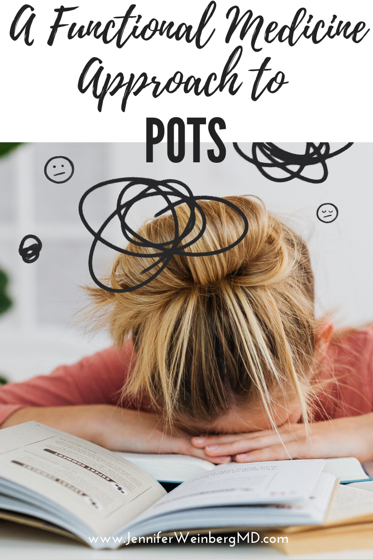 POTS: A Functional Medicine ApproachDr. Jennifer L. Weinberg, MD, MPH, MBE